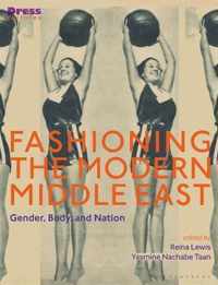 Fashioning the Modern Middle East