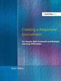 Creating a Responsive Environment for People with Profound and Multiple Learning Difficulties