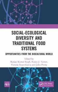 Social-Ecological Diversity and Traditional Food Systems