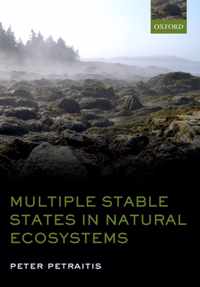 Multiple Stable States in Natural Ecosystems