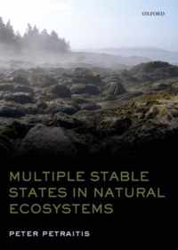 Multiple Stable States in Natural Ecosystems