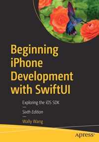 Beginning iPhone Development with SwiftUI