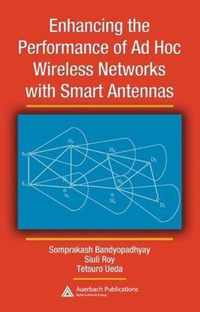 Enhancing the Performance of Ad Hoc Wireless Networks with Smart Antennas