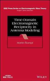 TimeDomain Electromagnetic Reciprocity in Antenna Modeling