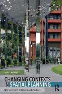 Changing Contexts in Spatial Planning