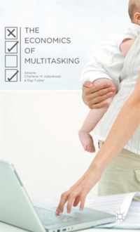 The Economics of Multitasking