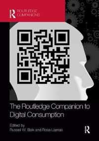 The Routledge Companion to Digital Consumption