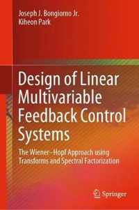 Design of Linear Multivariable Feedback Control Systems