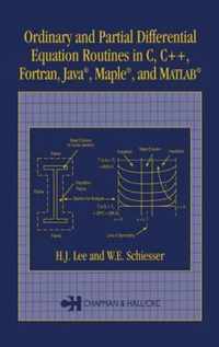 Ordinary and Partial Differential Equation Routines in C, C++, Fortran, Java, Maple, and Matlab