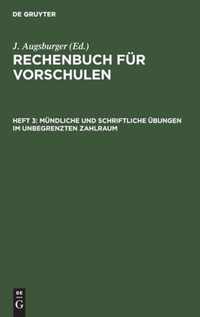 Mundliche und schriftliche UEbungen im unbegrenzten Zahlraum