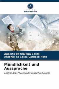 Mundlichkeit und Aussprache