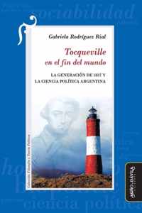 Tocqueville en el fin del mundo