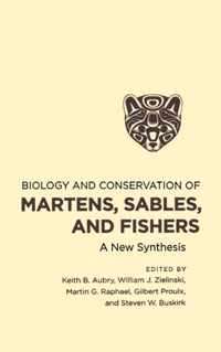 Biology and Conservation of Martens, Sables, and Fishers