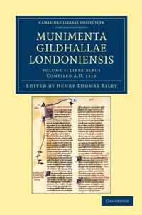 Munimenta Gildhallae Londoniensis