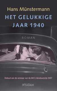 Het gelukkige jaar 1940