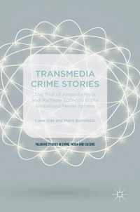 Transmedia Crime Stories