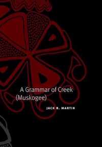 A Grammar of Creek (Muskogee)