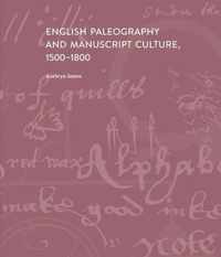 English Paleography and Manuscript Culture, 15001800