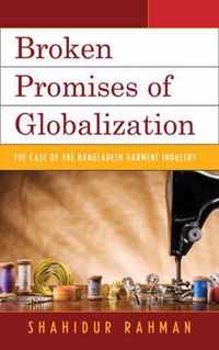 Broken Promises of Globalization