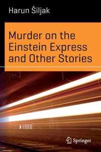 Murder on the Einstein Express and other stories