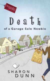 Death of a Garage Sale Newbie