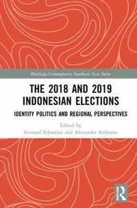 The 2018 and 2019 Indonesian Elections