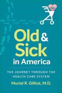 Old and Sick in America