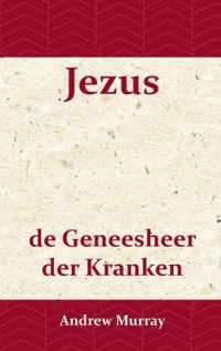 Jezus de geneesheer der kranken