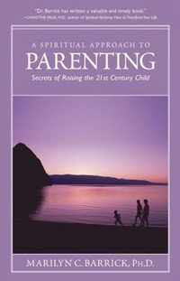 A Spiritual Approach to Parenting