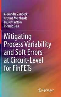 Mitigating Process Variability and Soft Errors at Circuit-Level for FinFETs