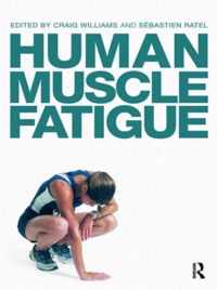 Human Muscle Fatigue