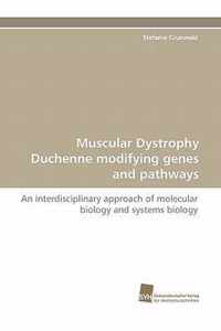 Muscular Dystrophy Duchenne Modifying Genes and Pathways