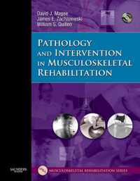 Pathology and Intervention in Musculoskeletal Rehabilitation