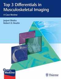 Top 3 Differentials in Musculoskeletal Imaging