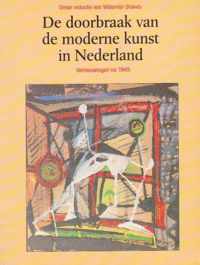 de doorbraak van de moderne kunst in Nederland