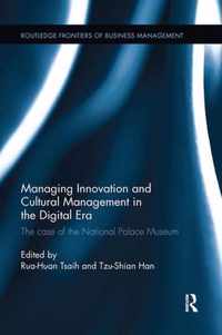 Managing Innovation and Cultural Management in the Digital Era