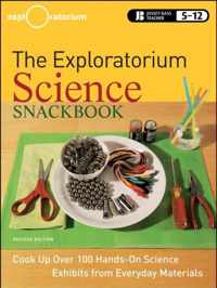 The Exploratorium Science Snackbook