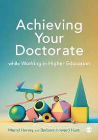 Achieving Your Doctorate While Working in Higher Education