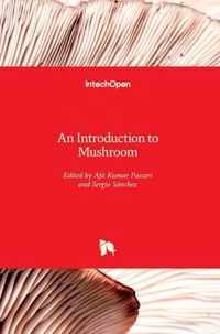 An Introduction to Mushroom