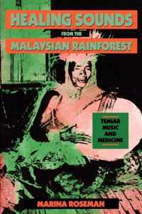 Healing Sounds from the Malaysian Rainforest - Temiar Music & Medicine (Paper)