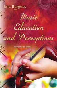 Music Education & Perceptions