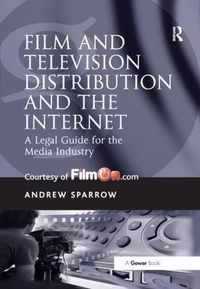 Film and Television Distribution and the Internet