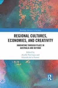 Regional Cultures, Economies, and Creativity