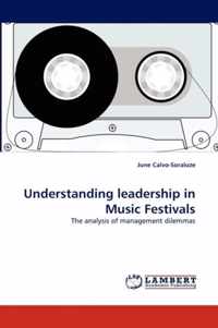 Understanding Leadership in Music Festivals