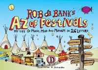 Rob Da Bank'S A-Z Of Festivals