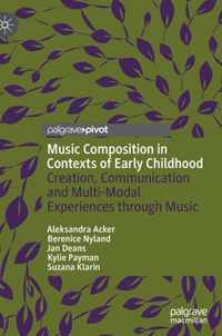 Music Composition in Contexts of Early Childhood