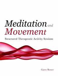 Meditation And Movement