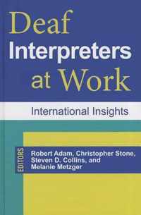 Deaf Interpreters at Work