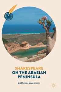 Shakespeare on the Arabian Peninsula