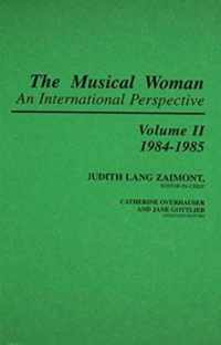 The Musical Woman: An International Perspective Volume II